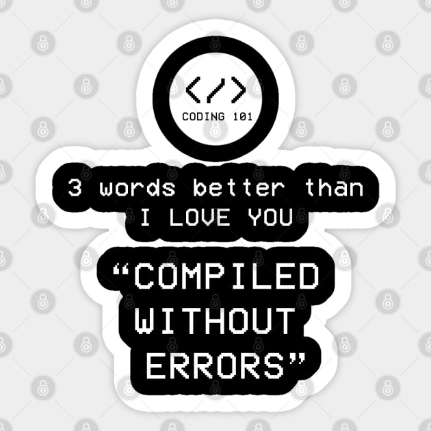 Compiled without Errors Sticker by Enzai